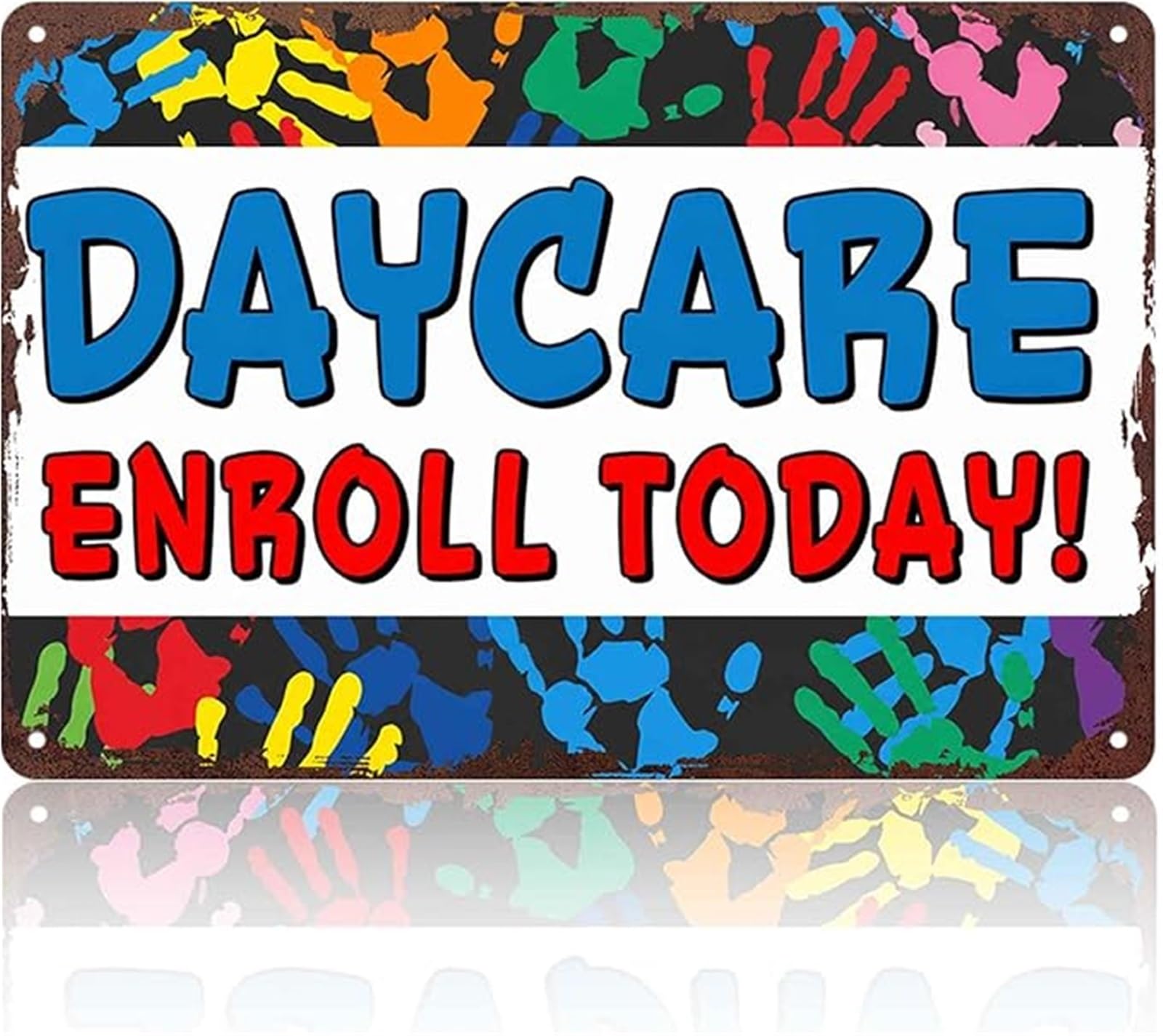 MQXFCZUX Humorous Daycare Sign Enroll Today Aluminum Metal for Preschool and Nursery 8 X 12 in
