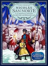 Nicolás San Norte y la batalla contra el Rey de las Pesadillas (1) (Los Guardianes) (Spanish Edition)