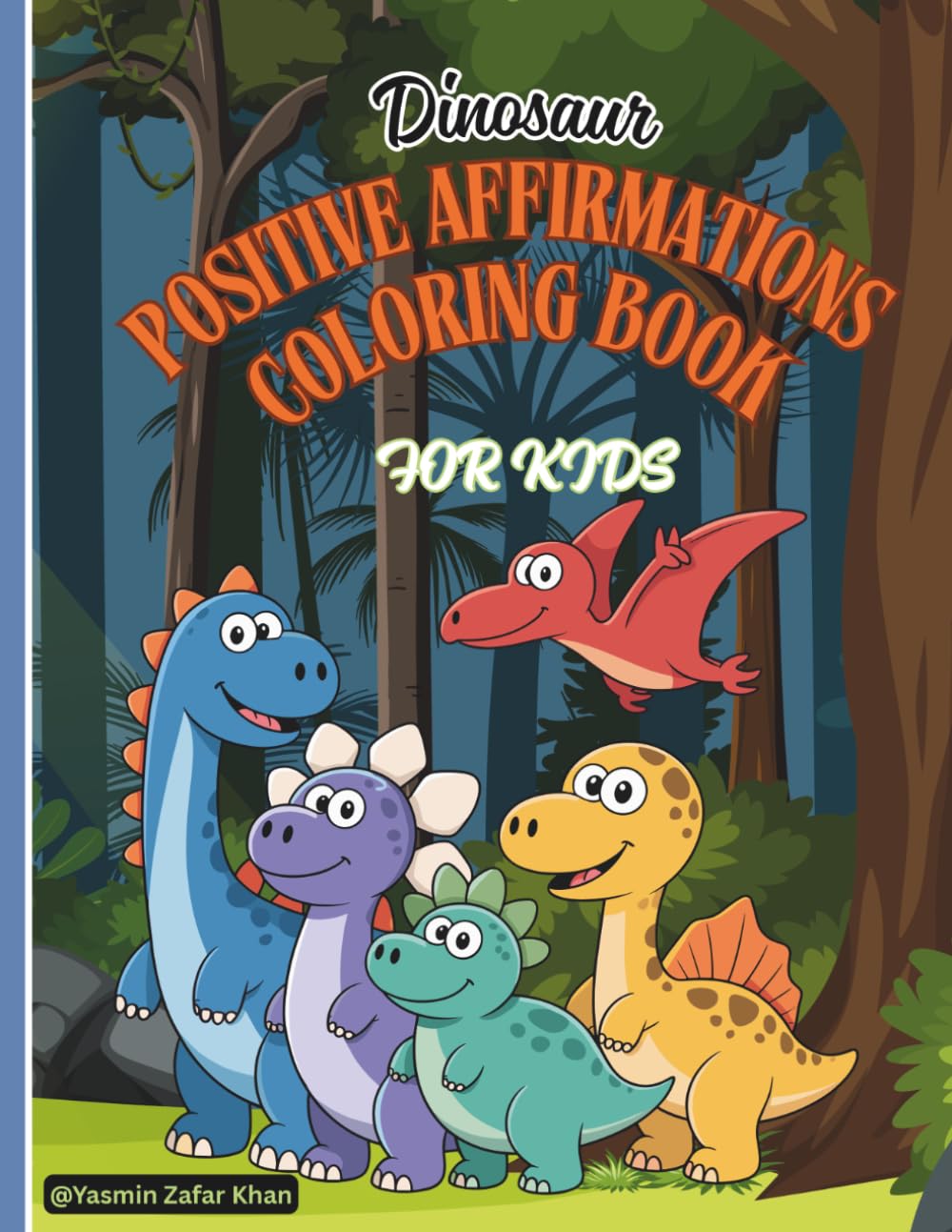 Dinosaur Positive Affirmations Coloring Book for Kids