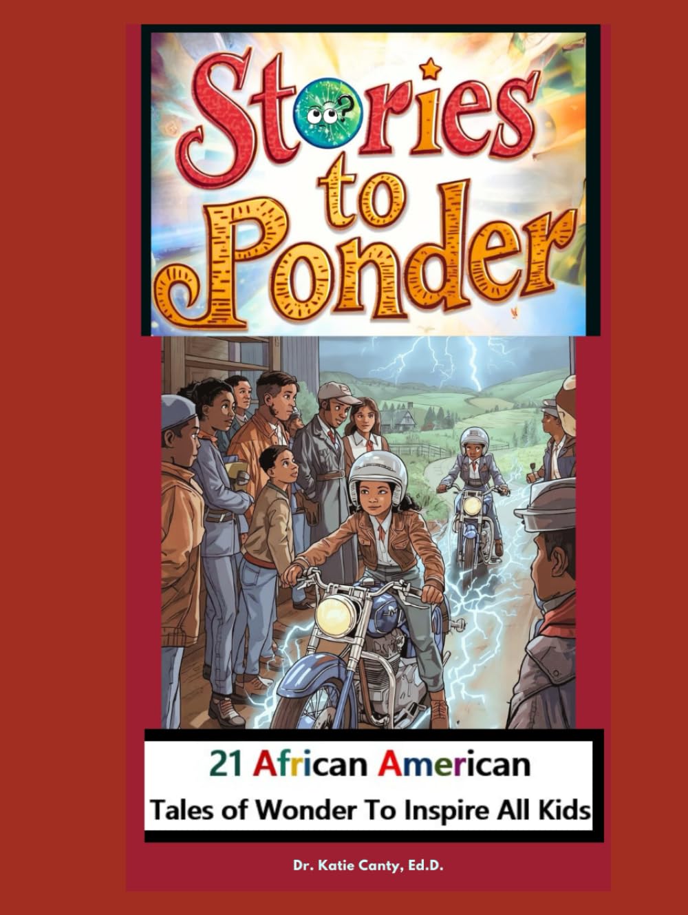 Stories to Ponder: African American Tales of Wonder To Inspire All Kids (American history children activity)