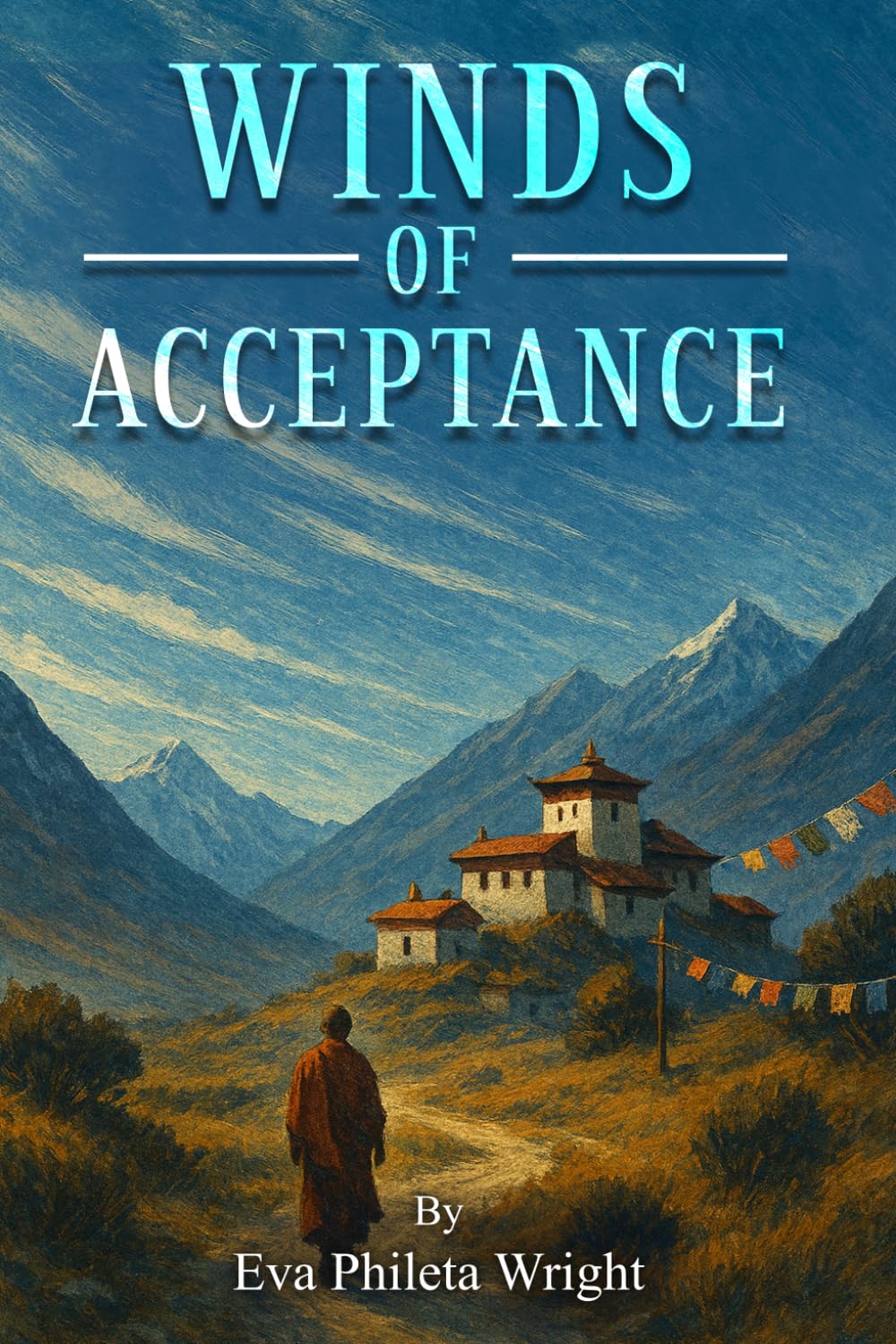 Winds of Acceptance: The Start of the Windy Ridge Healing Institute (Windy Ridge Trilogy)