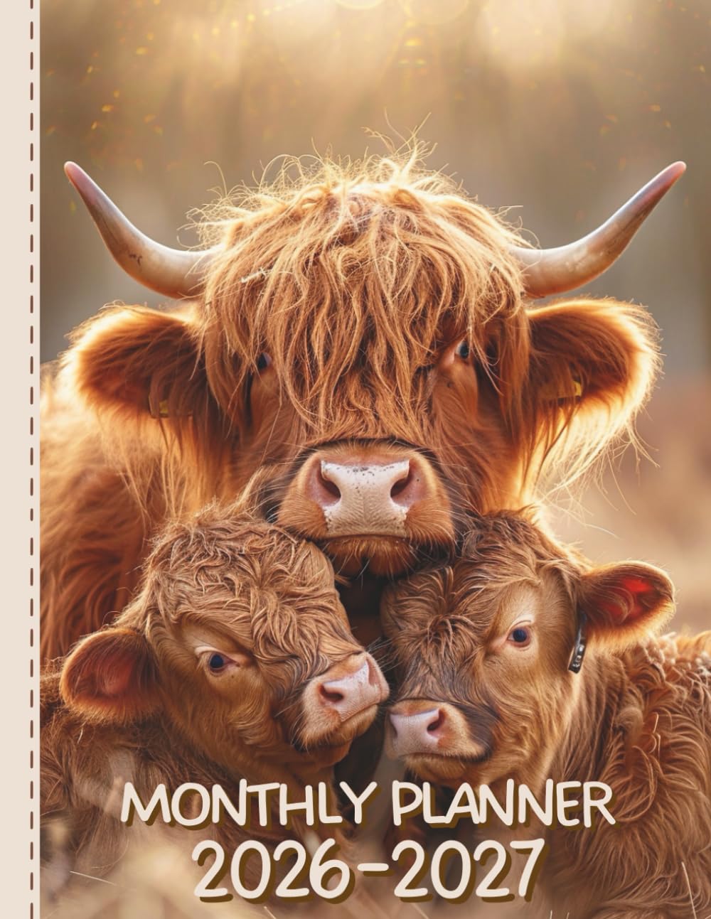 2026–2027 Monthly Planner with Highland Cow Cover: Two-Year Organizer with Quotes, Monthly Calendar, Notes & Finance Tracker (January 2026 – December 2027)