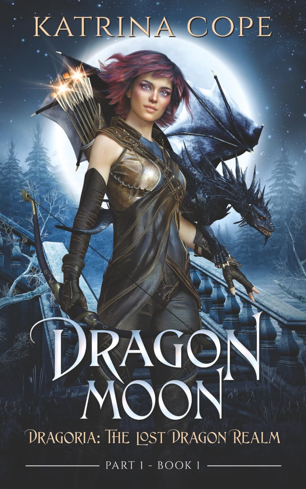 Dragon Moon: Part 1 (Dragoria: The Lost Dragon Realm)