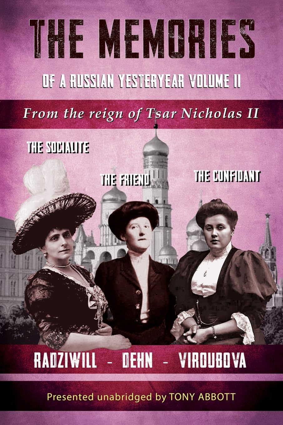 The Memories of a Russian Yesteryear - Volume II: From the reign of Nicholas II: 2