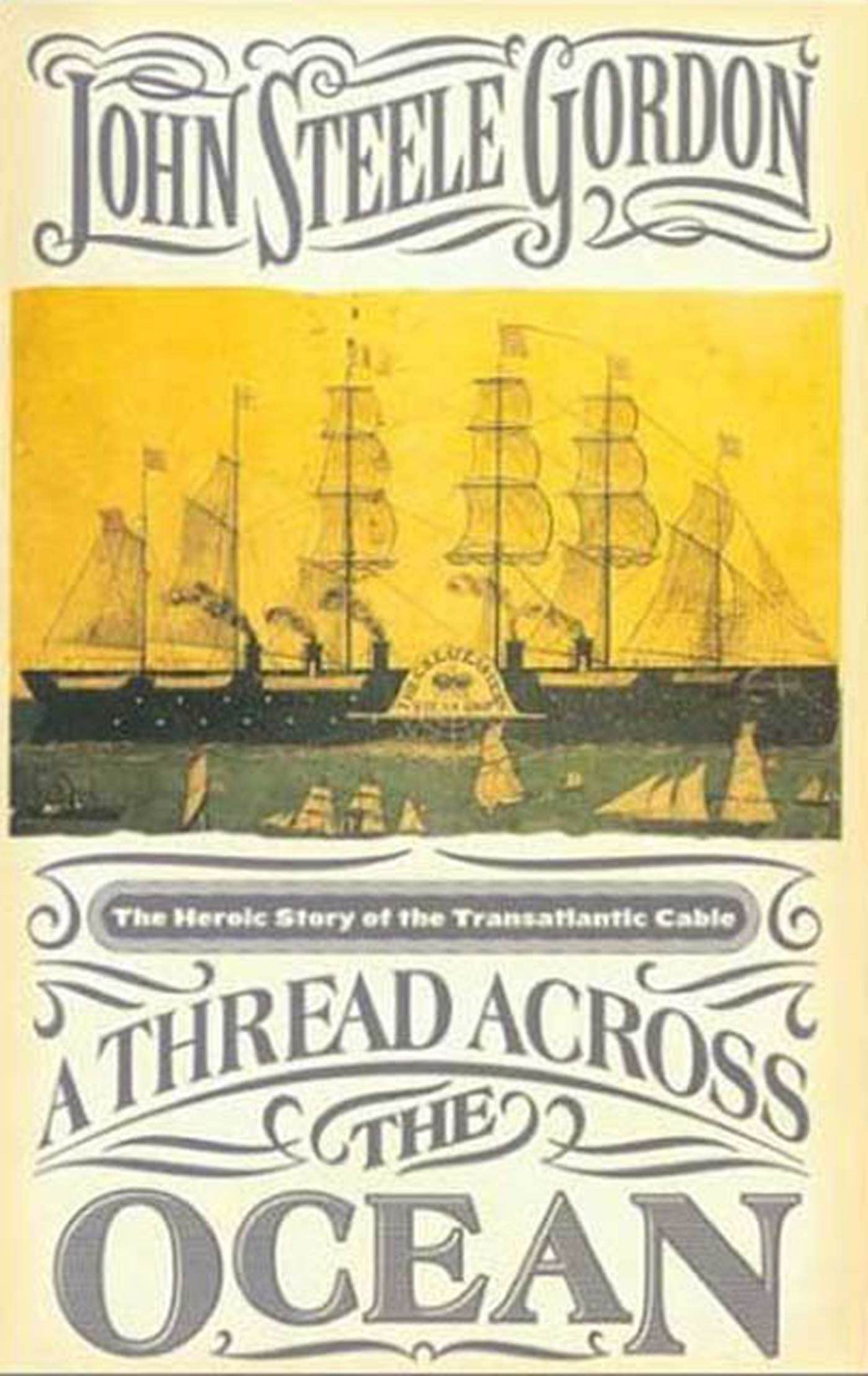 Buy A Thread Across the Ocean: The Heroic Story of the Transatlantic Cable — BookShops.in