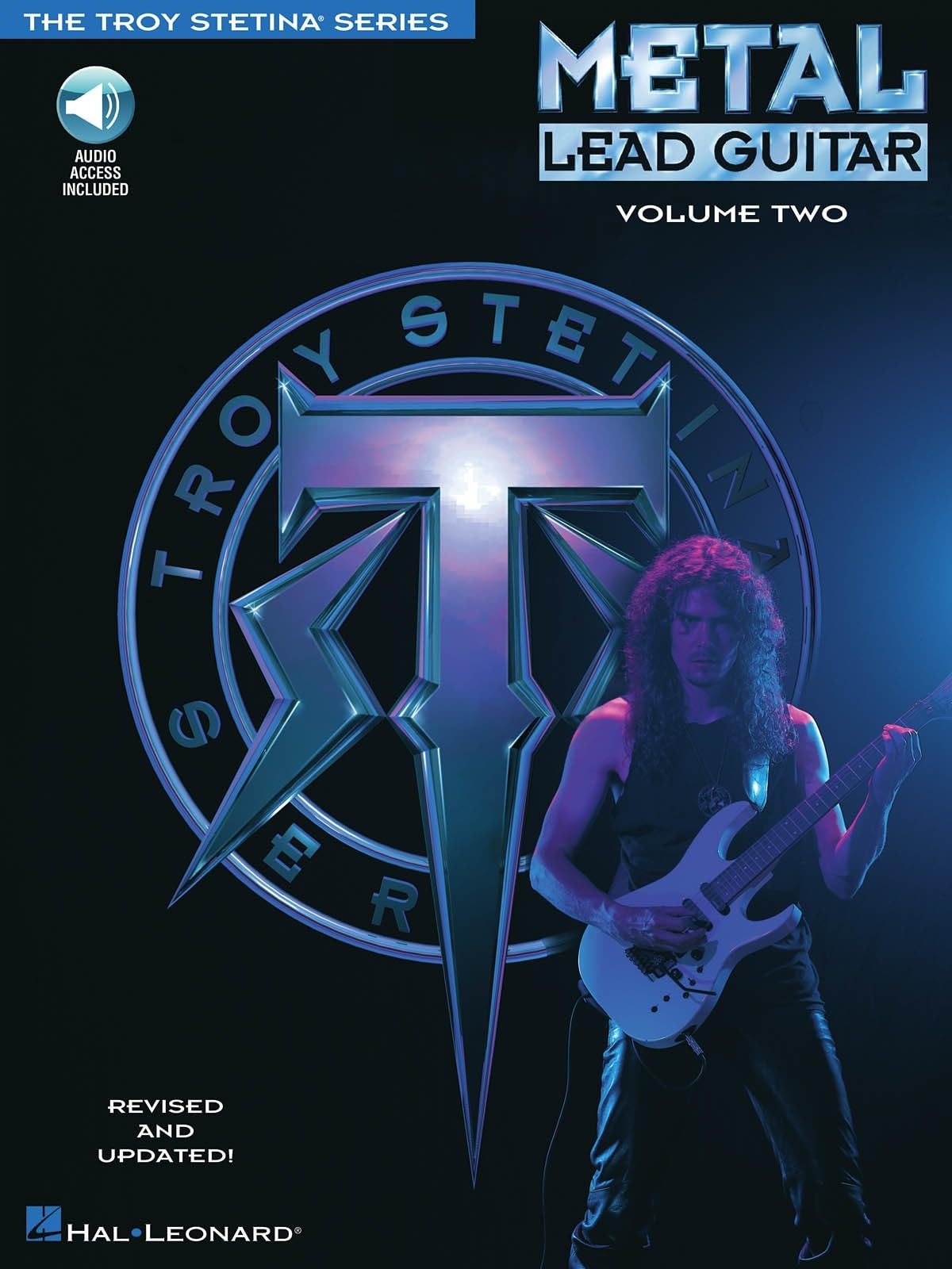 Metal Lead Guitar Vol. 2 - Stylistic Method (The Troy Stetina Series)