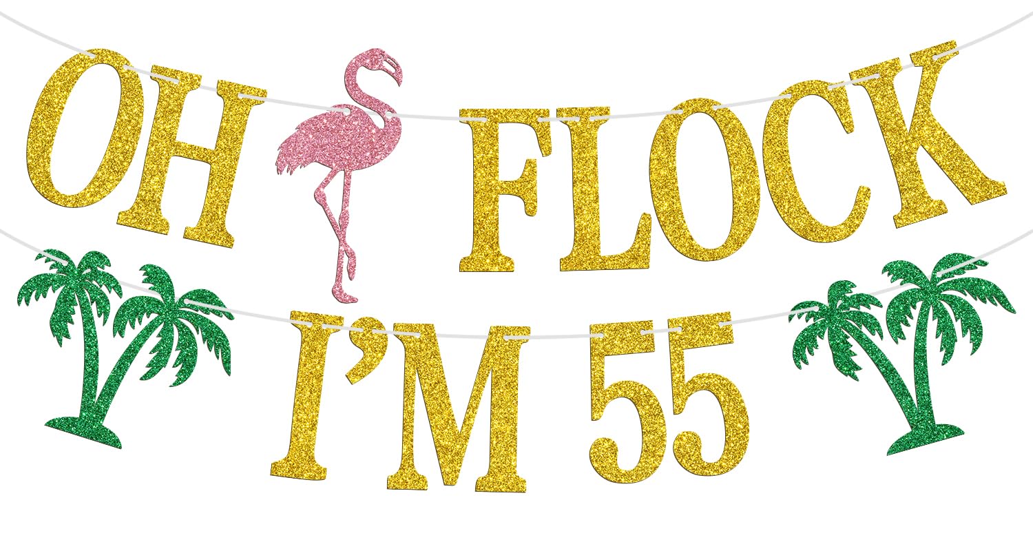 Oh Flock I'm 55 Banner, Glitter Happy 55th Birthday Anniversary Party Decorations, Pineapple Party Decor, Hawaiian Luau Tropical Aloha 55 Theme Party Photo Props