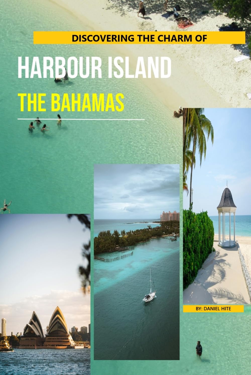 Discovering The Charm Of Harbour Island, The Bahamas