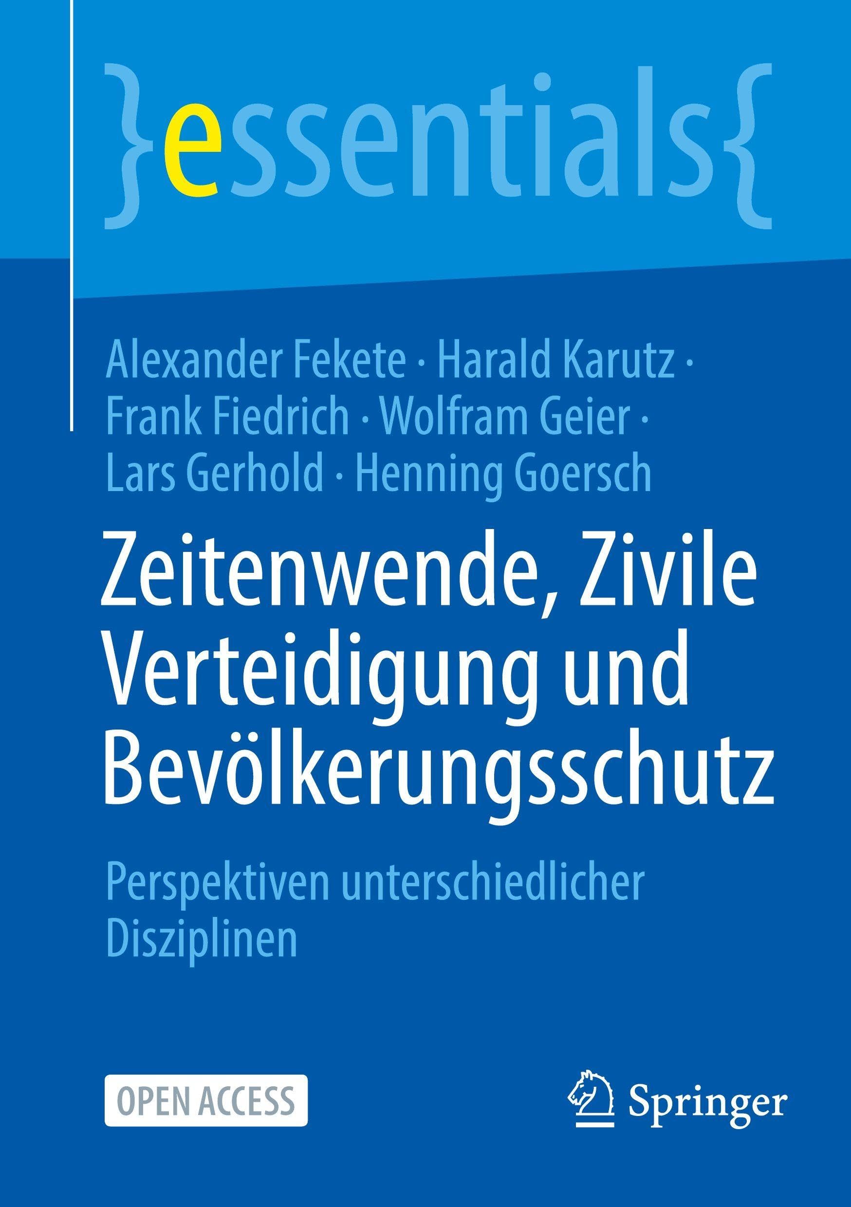 Zeitenwende, Zivile Verteidigung und Bevölkerungsschutz: Perspektiven unterschiedlicher Disziplinen (essentials)