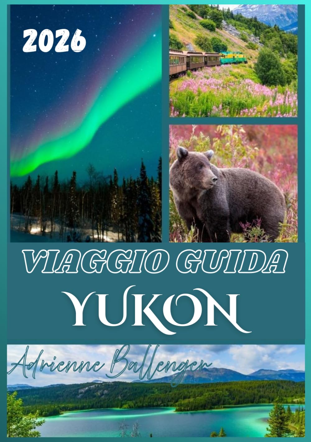 YUKON VIAGGIO GUIDA 2026