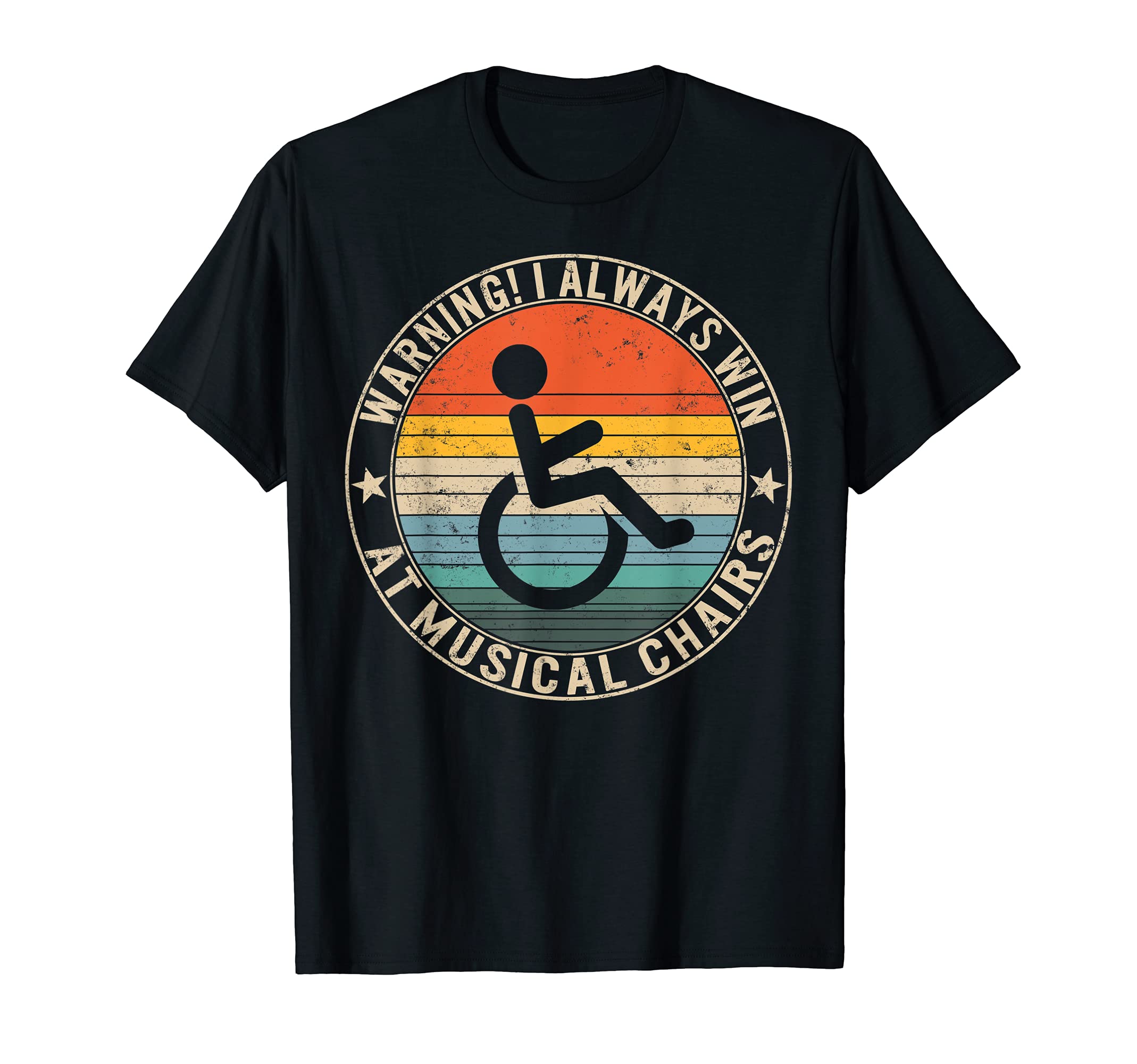 Warning Always at Win Musical Chairs Disability Handicapped T-Shirt, Black