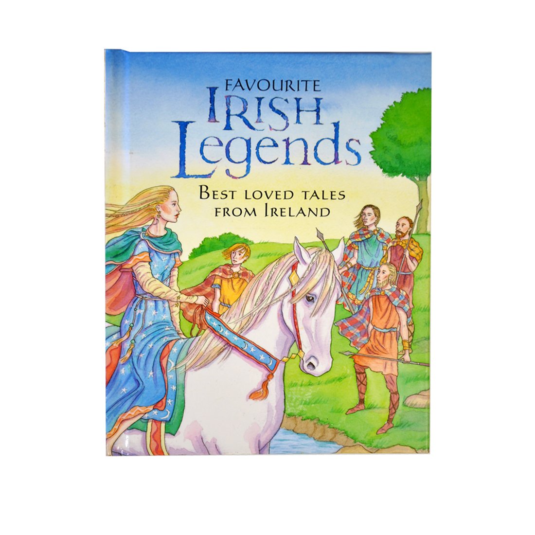 Favourite Irish Legends for Children: Best Loved Tales from Ireland