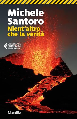 Nient'altro che la verità (Universale economica Feltrinelli)