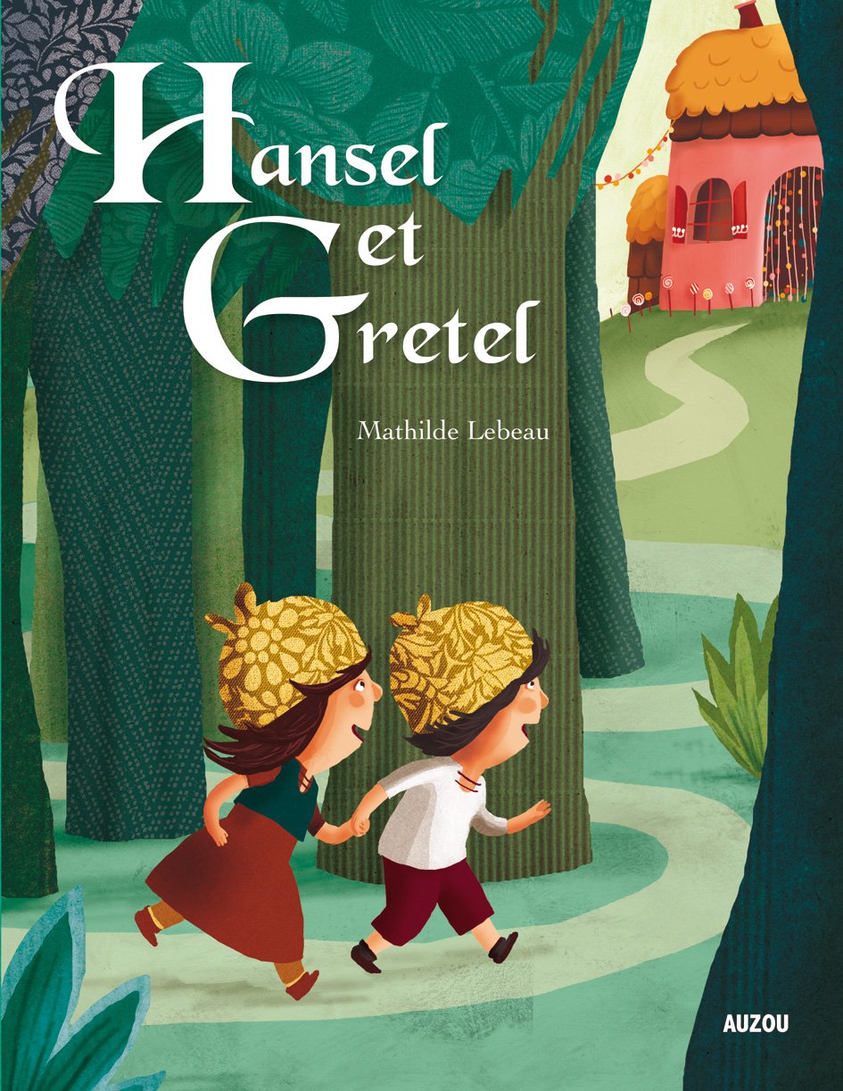 LES P'TITS CLASSIQUES - HANSEL ET GRETEL LEBEAU, Mathilde