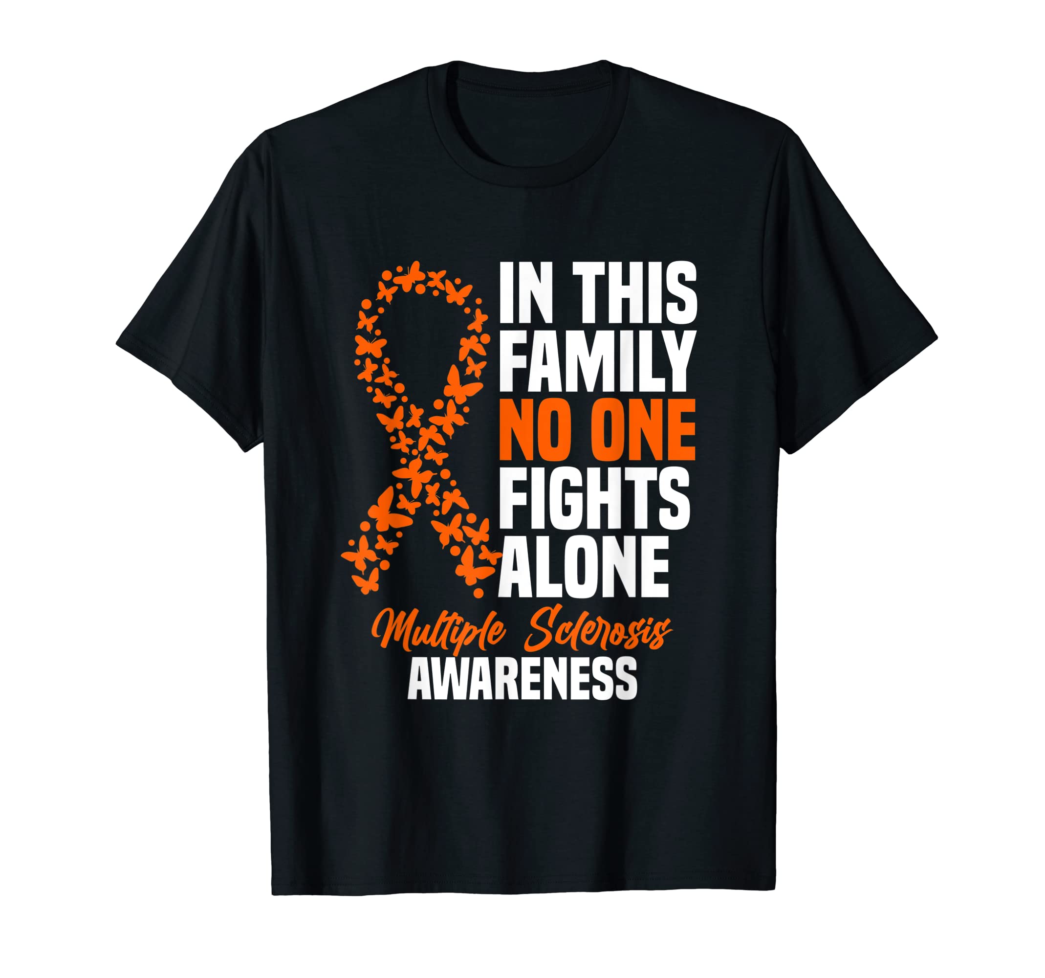 Multiple Sclerosis Warrior Ms Awareness GiftMS Multiple Sclerosis Awareness Orange Ribbon Gift T-ShirtOEKO-TEX STANDARD 100