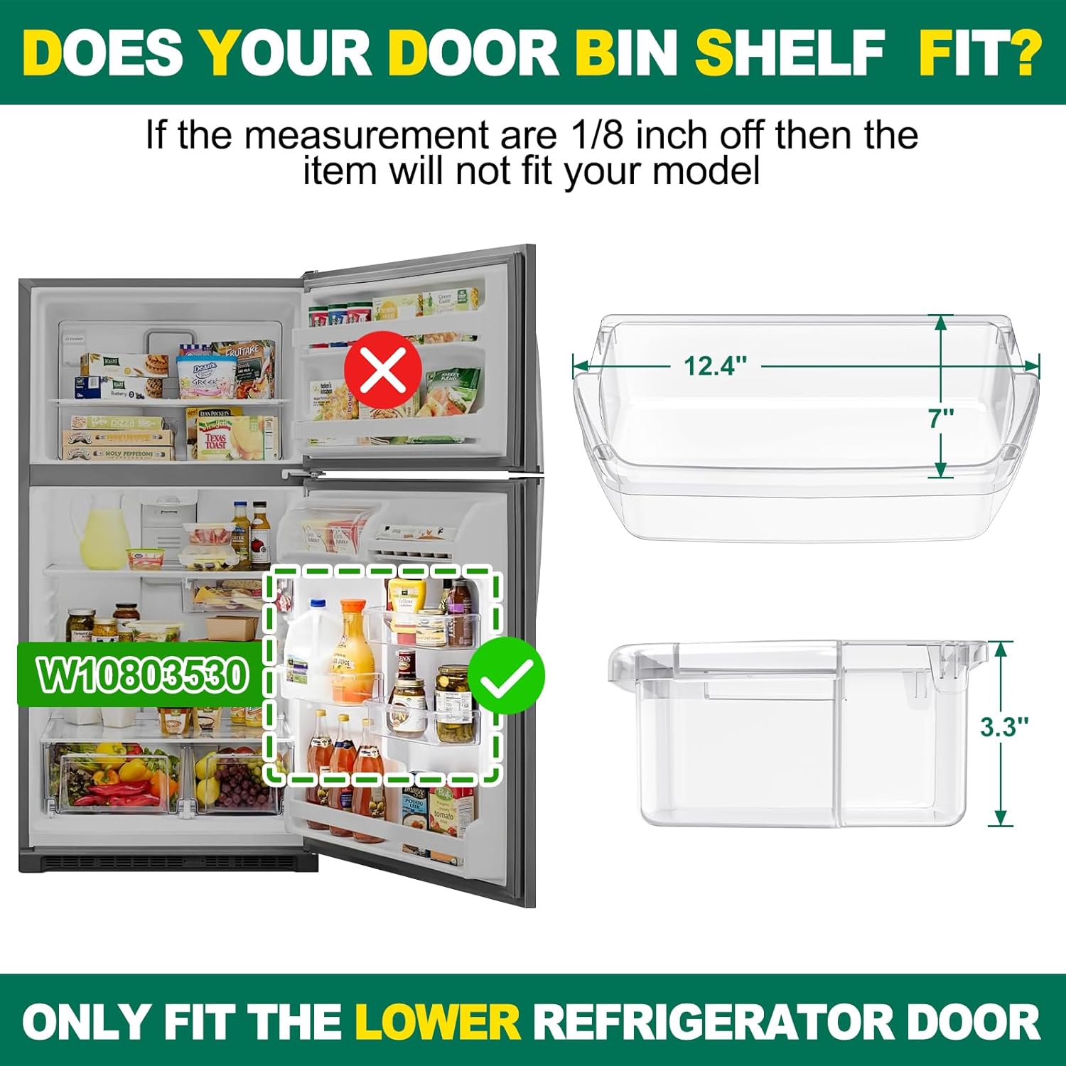 A visual guide for the Upgraded Whirlpool W10803530 refrigerator door bin