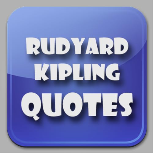 Rudyard Kipling quotes