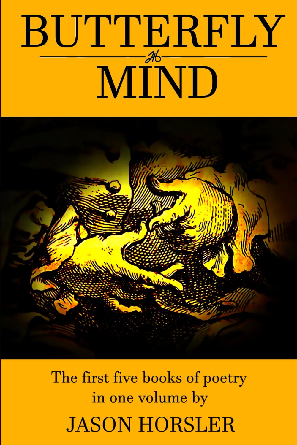 Butterfly Mind: The first five books of poetry in one volume