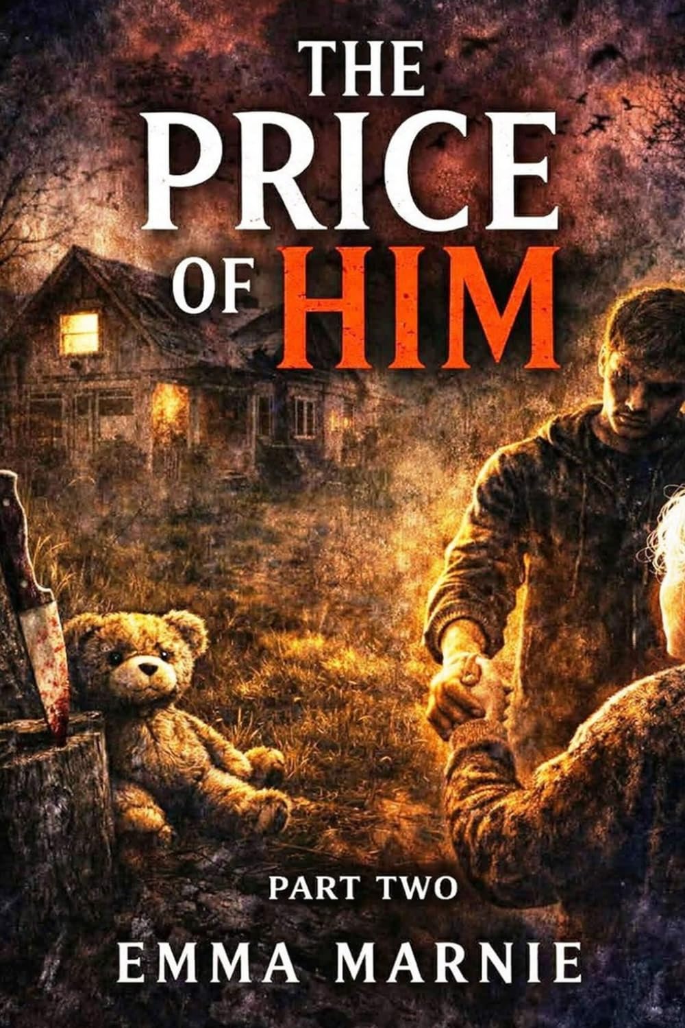 The Price Of Him: Part 2