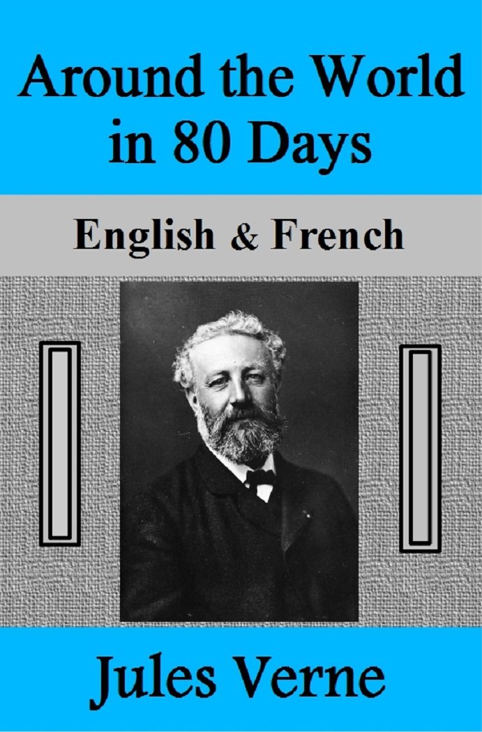 Around the World in 80 Days: English & French