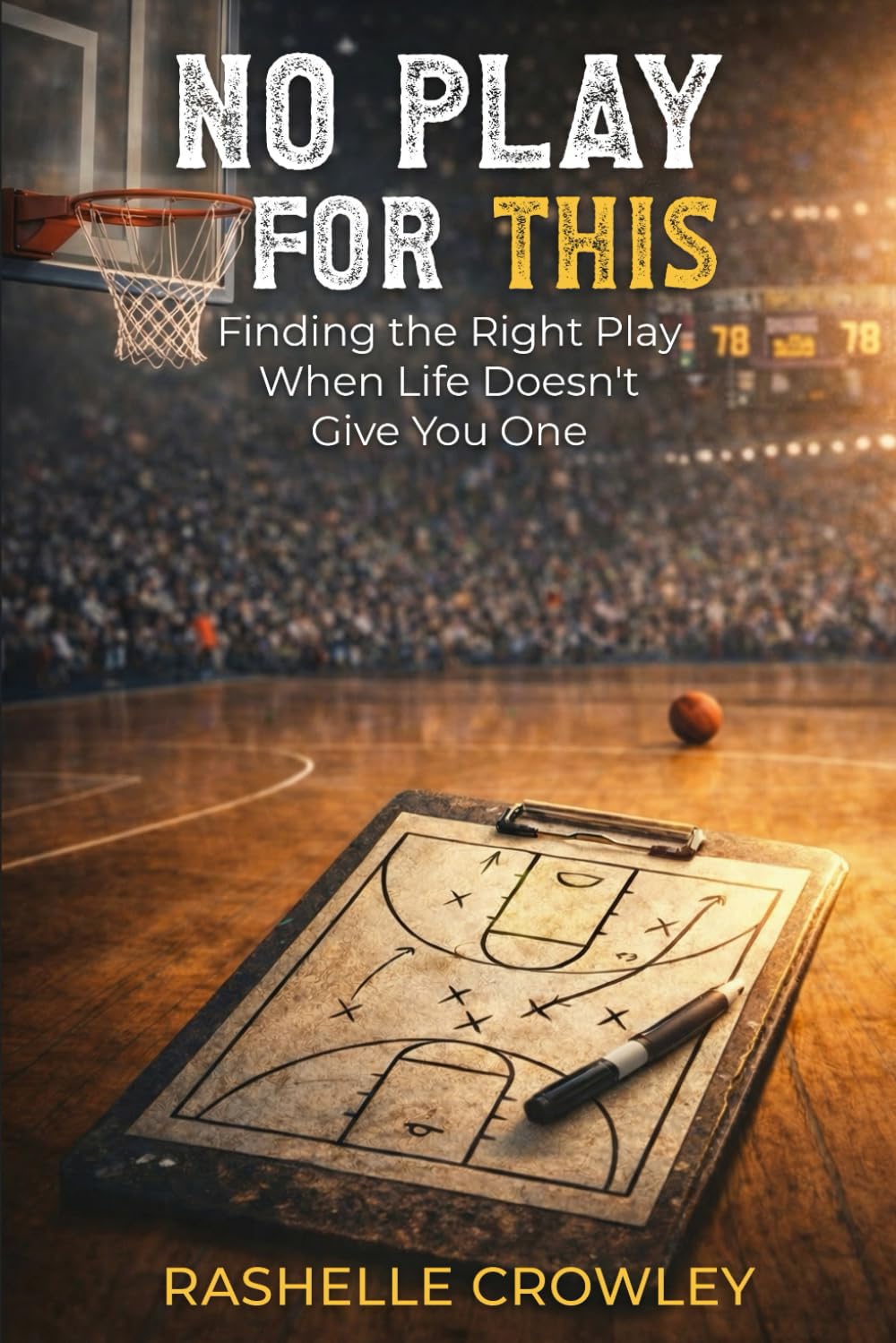 No Playbook for This: Finding the Right Play When Life Doesn't Give You One