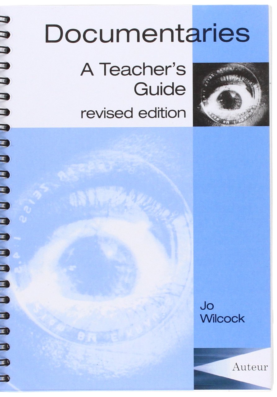 Documentaries: A Teachers Guide