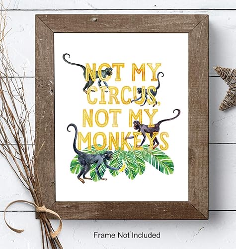 Miniatura 8 de Not My Circus Not My Monkeys Sign - Sayings for Wall Decor - Funny Sayings - Palm Wall Decor - Monkey Decor - Yellow, Green Circus Decorations -
