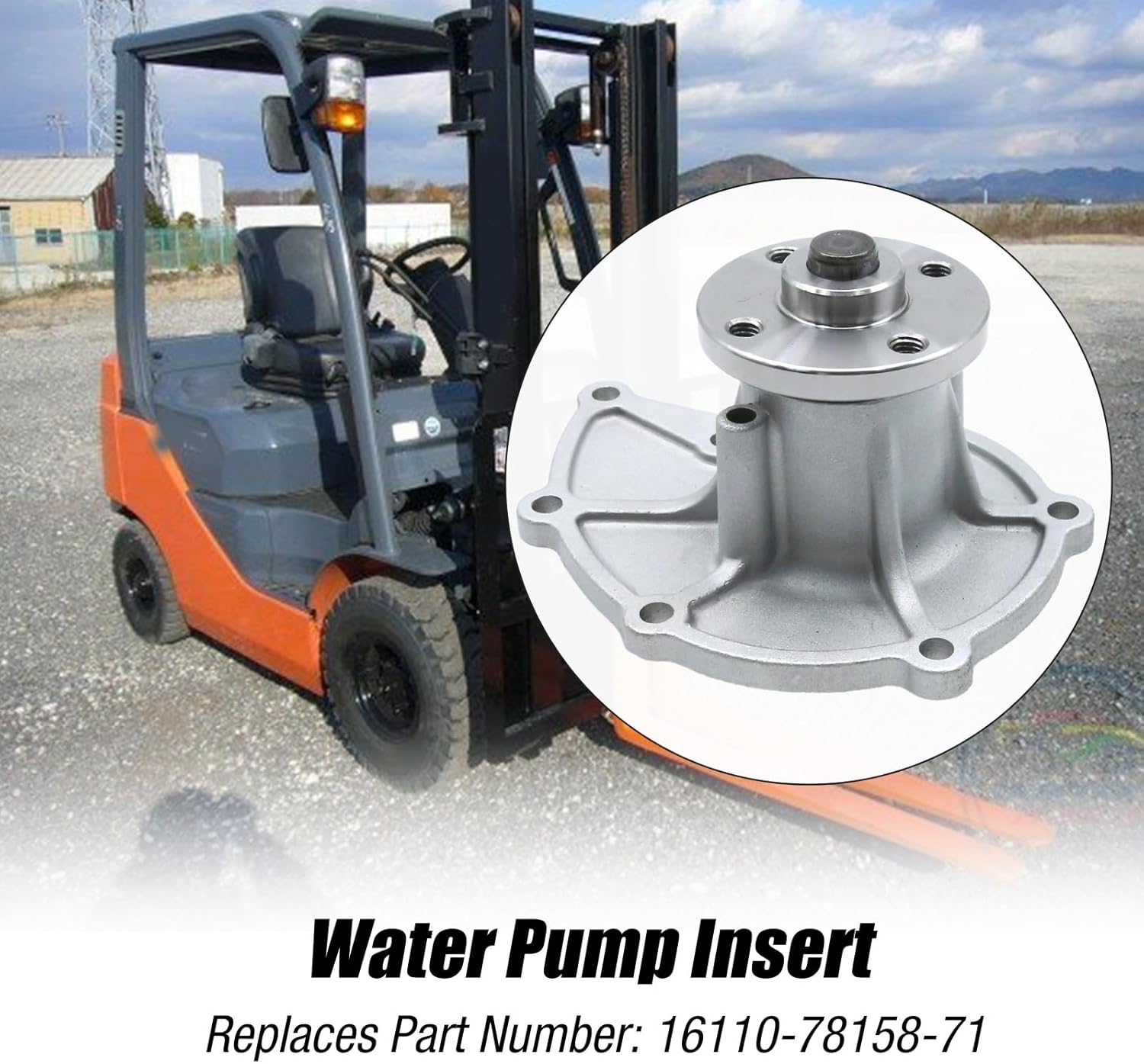 16110-78156-71 Water Pump Insert, Replacement for Toyota Forklift 7FG 8FG 4Y 7 Series Engine, Replaces 16110-78158-71PDE KT-111W TO214