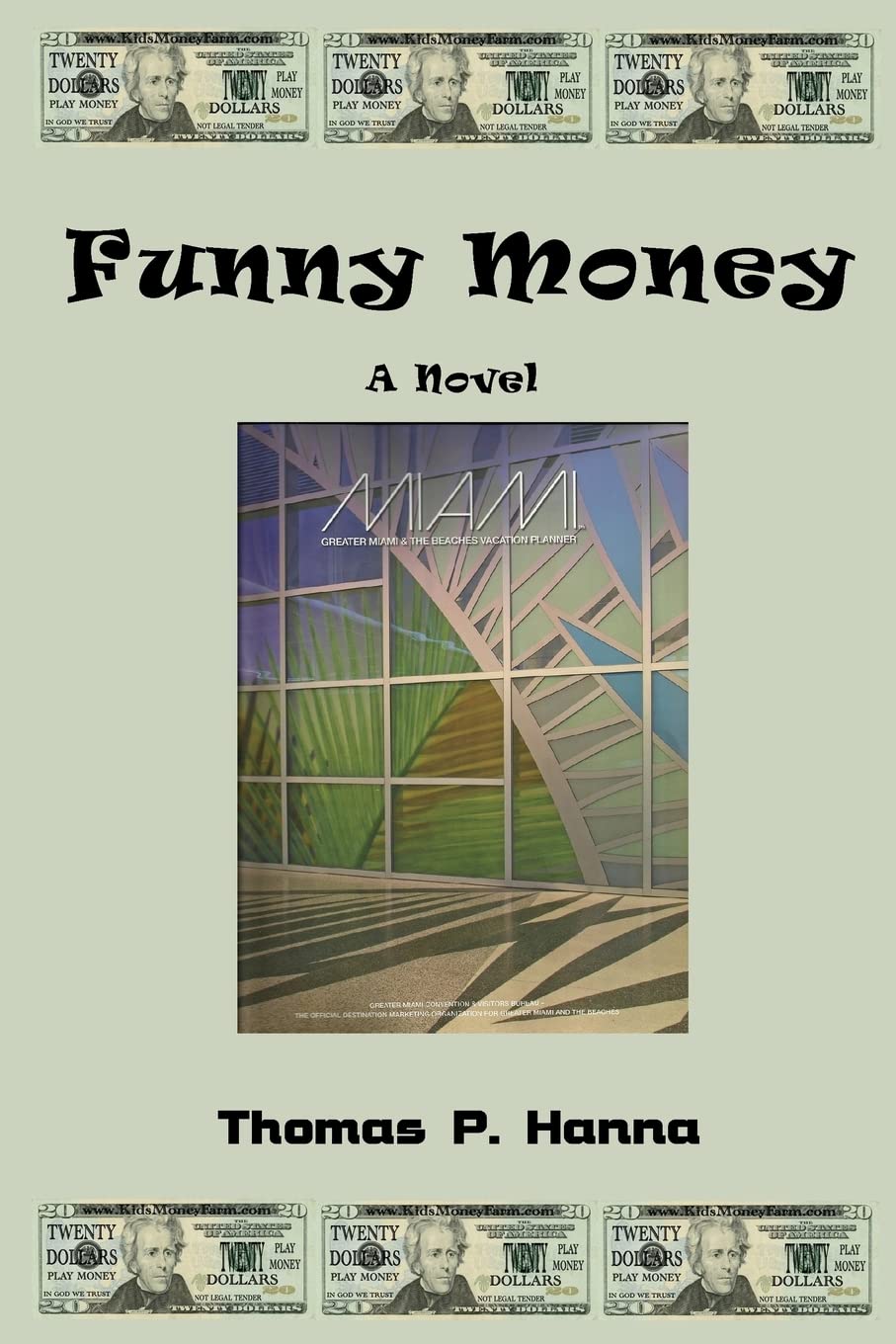Funny Money: A Novel