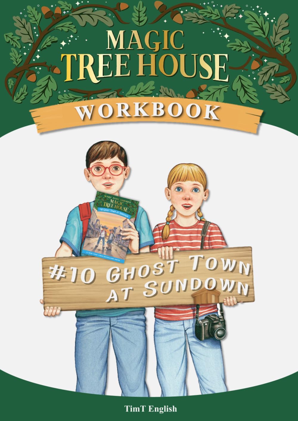 [Workbook] Magic Tree House #10 Ghost Town at Sundown (Magic Tree House Workbook)
