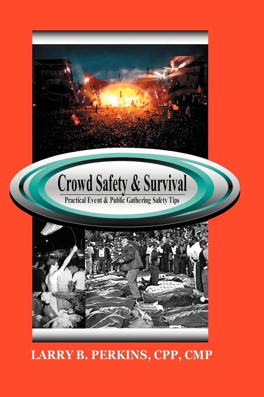 Crowd Safety and Survival