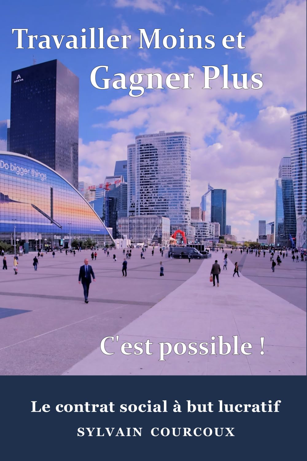 Travailler Moins et Gagner Plus: Le contrat social à but lucratif