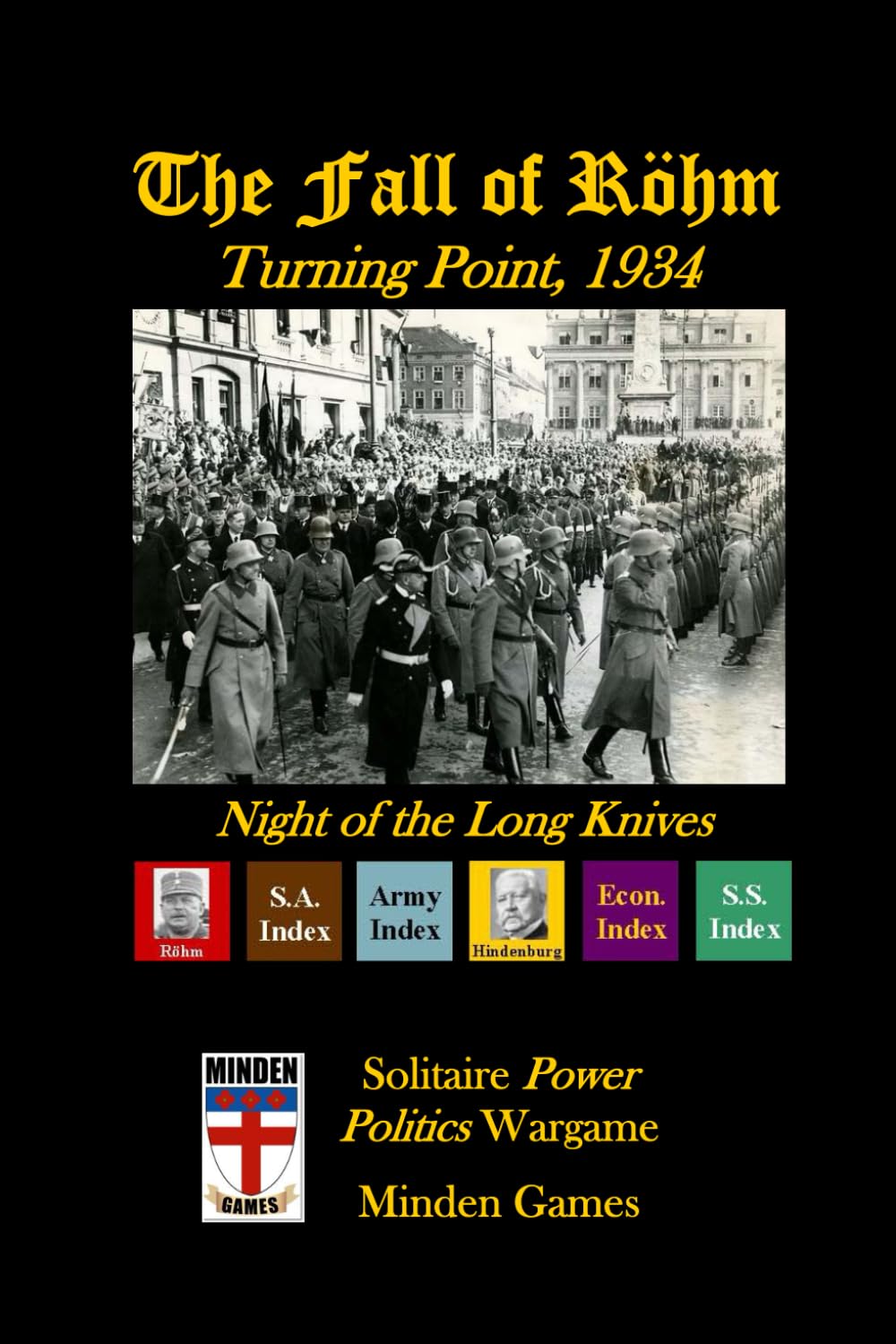 Fall of Rohm: Turning Point 1934: Night of the Long Knives, Solitaire Power Politics Wargame