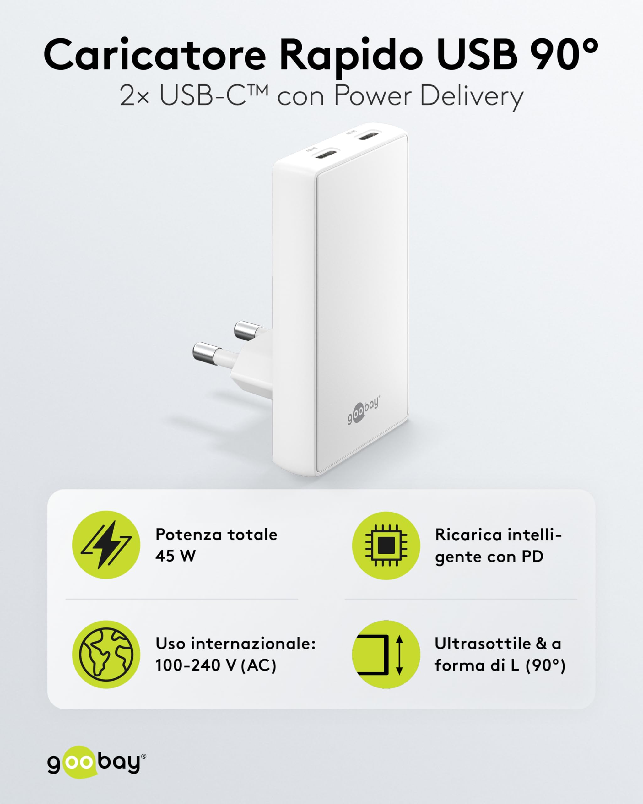 goobay GaN Caricatore USB C piatto da 45 W, doppia porta (2 x USB-C), design piatto a 90°, ultra sottile e salvaspazio, per Apple, Samsung, Huawei, tablet, ecc.,bianco,75722