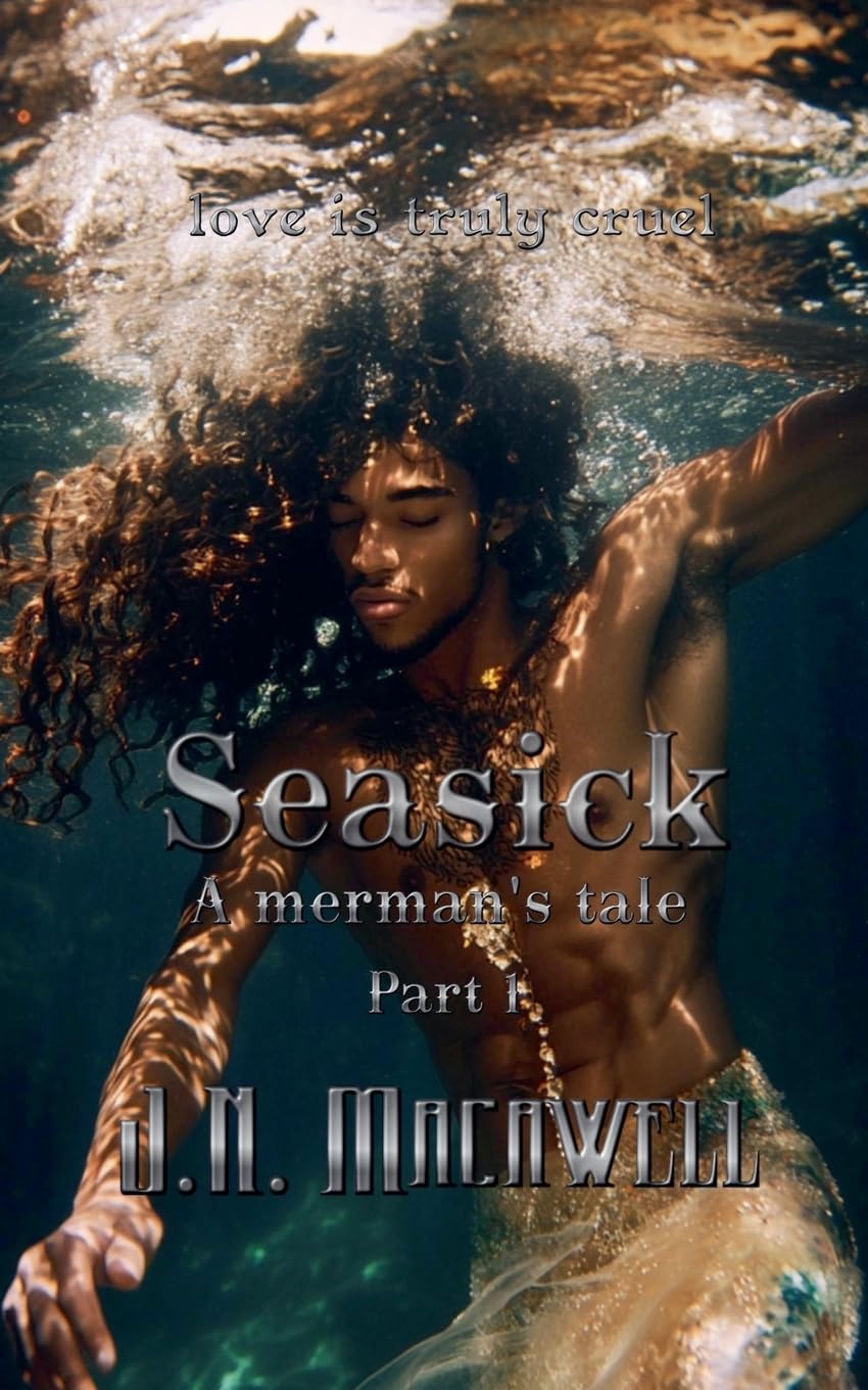 Seasick: A Merman's Tale: 1 (Mythical Tales)
