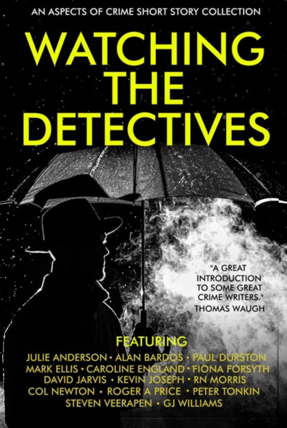 An Aspects of Crime Short Story Collection: Watching the Detectives