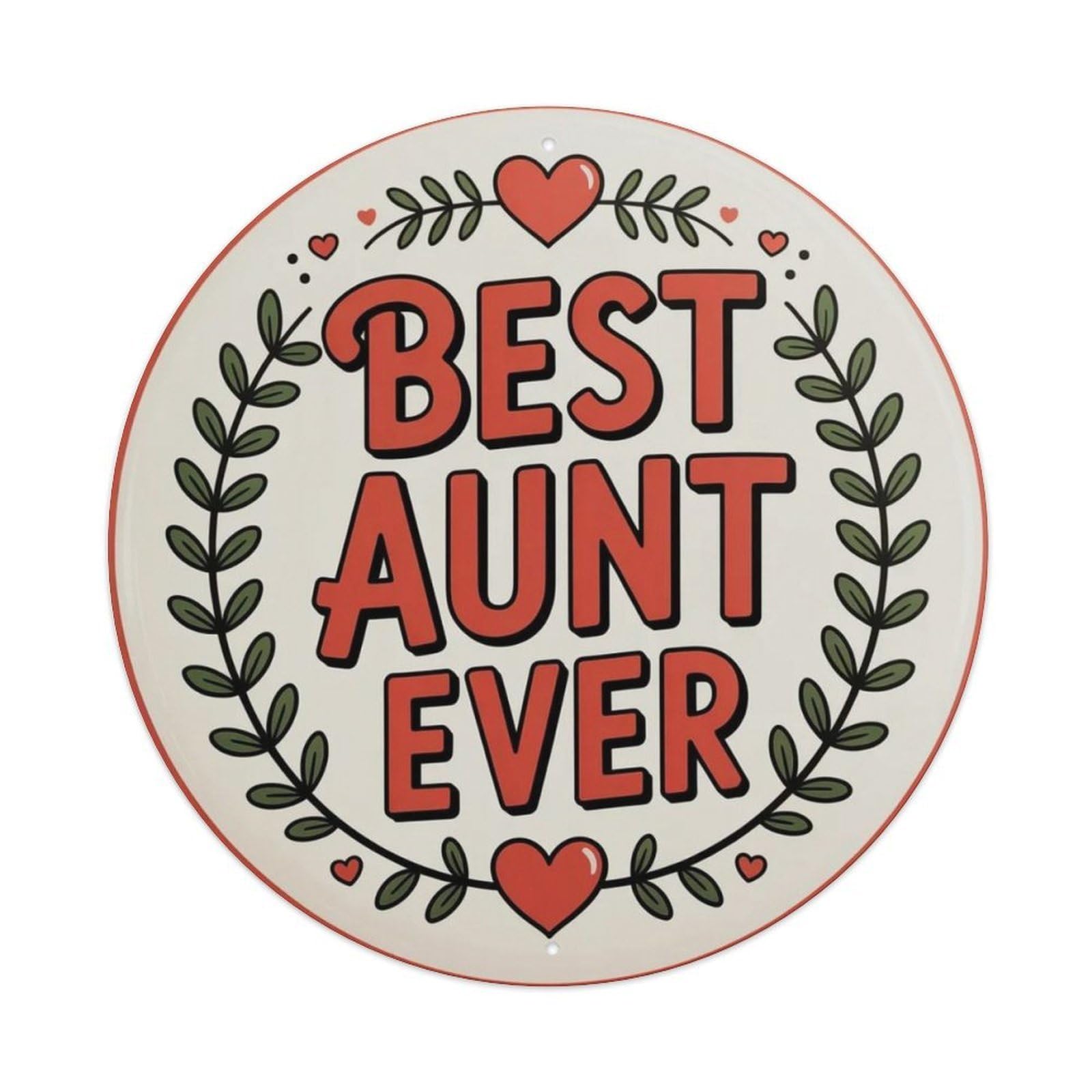 Best Aunt Ever Metal Tin Sign Plaque