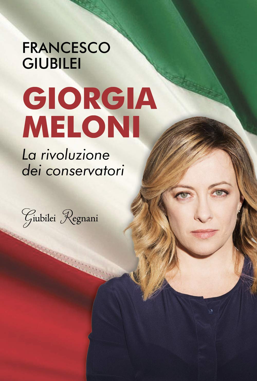 Giorgia Meloni. La Rivoluzione Dei Conservatori - 4