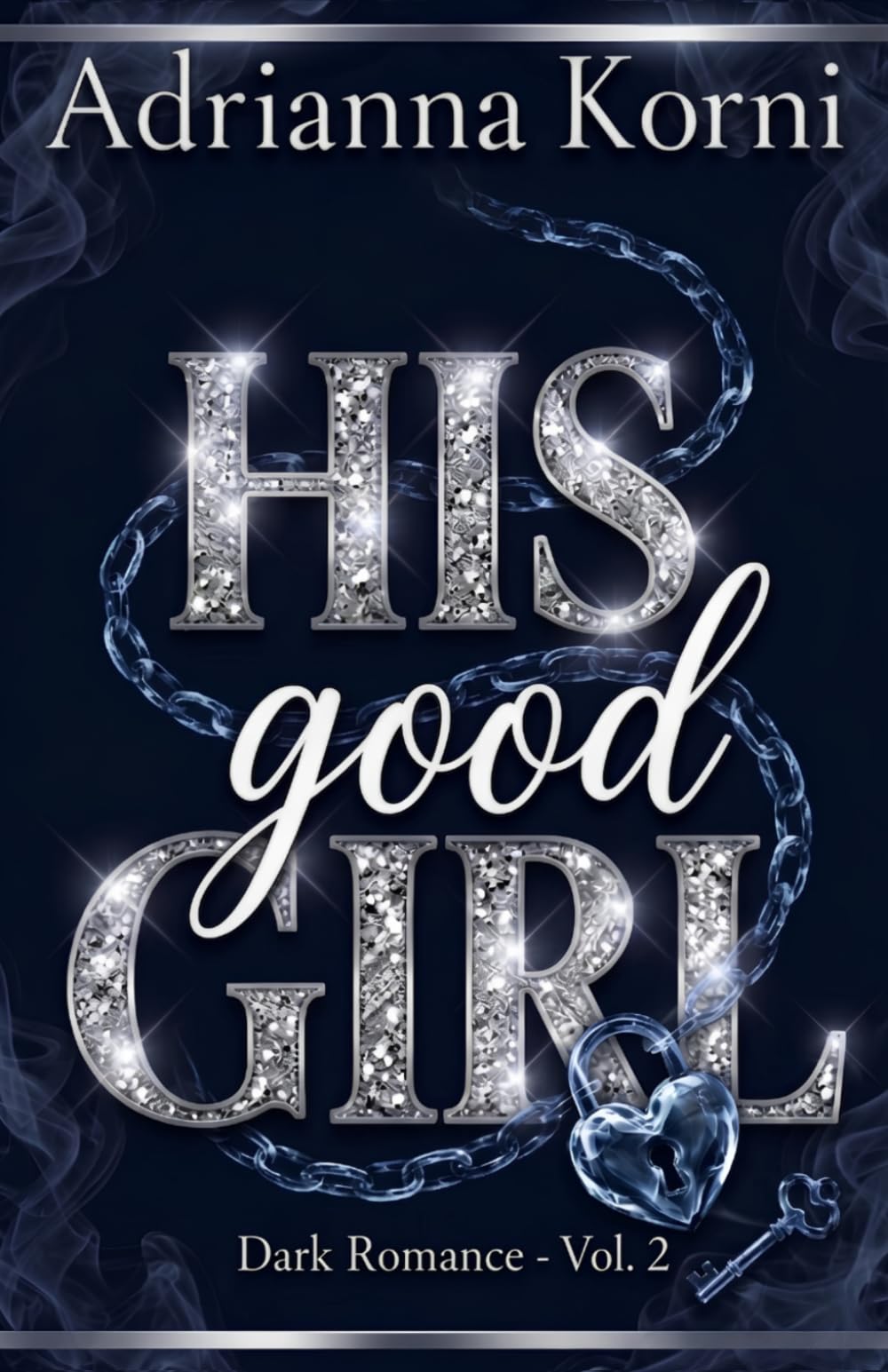 His Good Girl: Suspense Dark Romance - Book 2