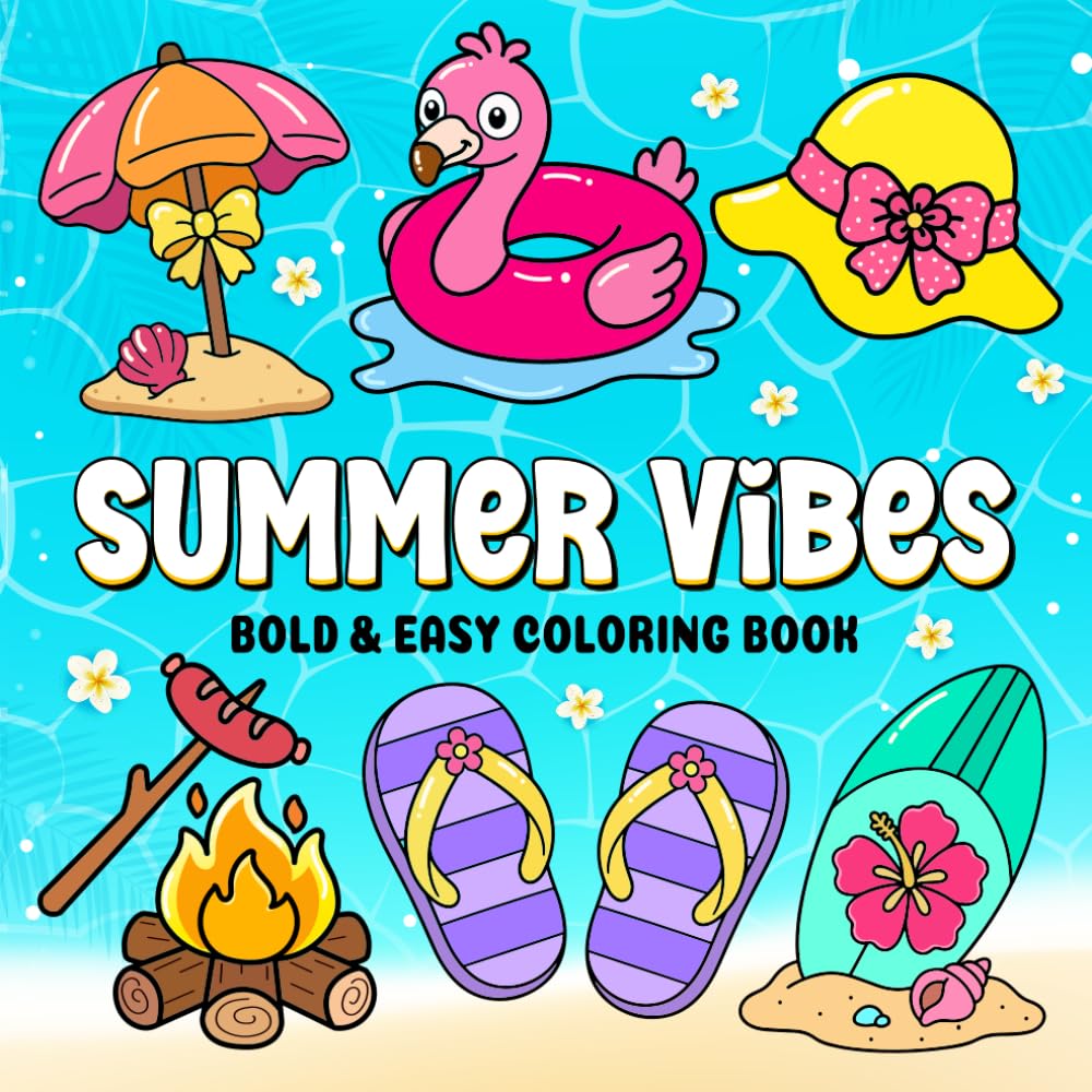 Summer Vibes - Bold & Easy Coloring Book