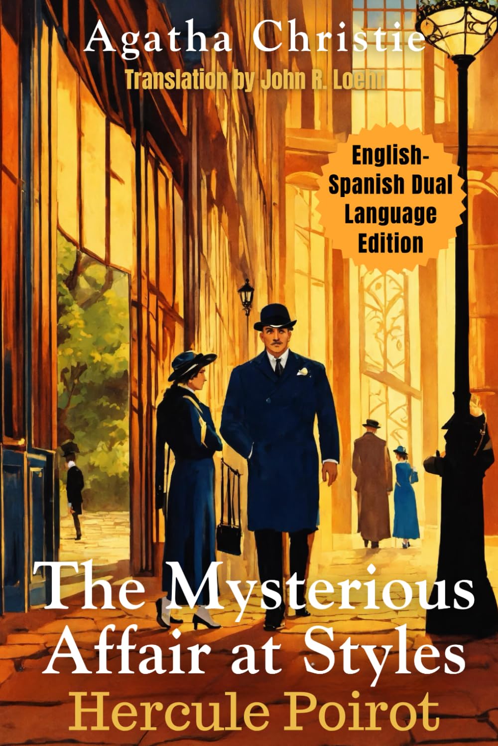 The Mysterious Affair at Styles: English-Spanish Dual Language Edition (Agatha Christie English-Spanish Dual Language Series)