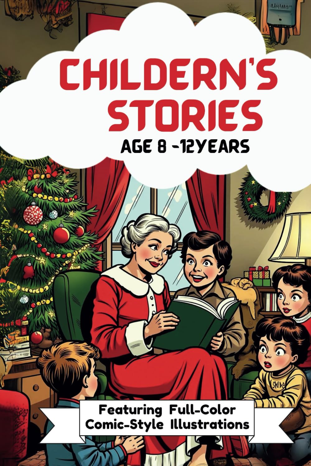 Christmas Stories for Kids 8-12: Short Tales about the Magic of Christmas