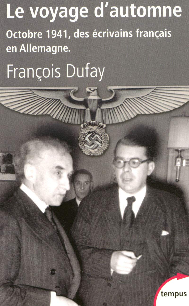 Le voyage d'automne octobre 1941, des écrivains français en Allemagne (Tempus)