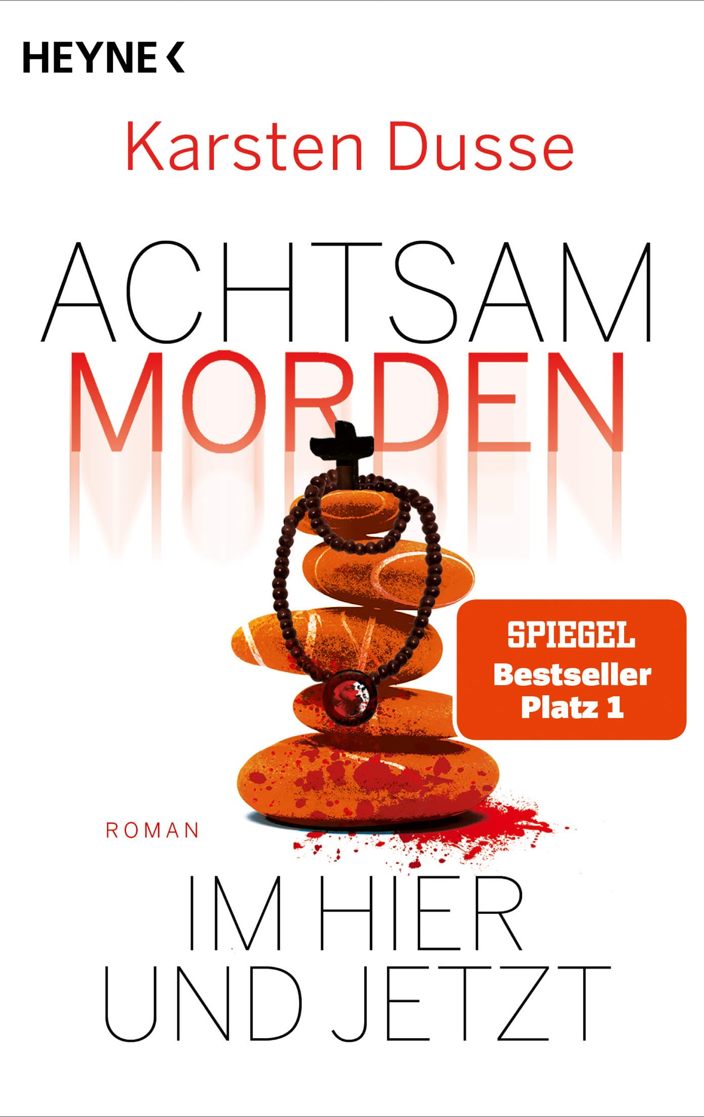 Achtsam Morden Im Hier Und Jetzt: Roman