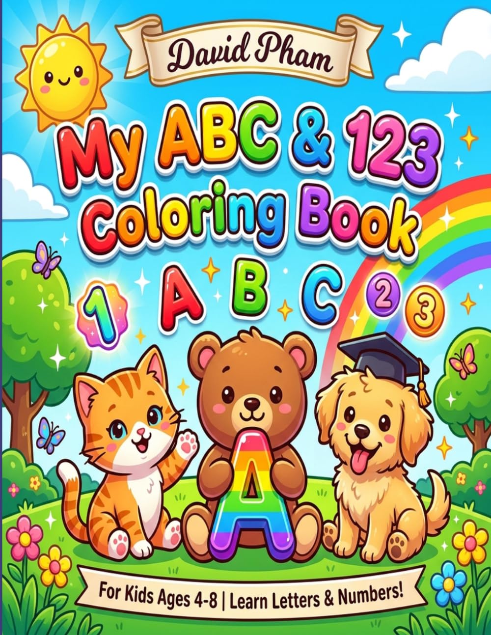 My ABC & 123 Coloring Book: Learn Letters A to Z and Count 1 to 10 with Cute Animals
