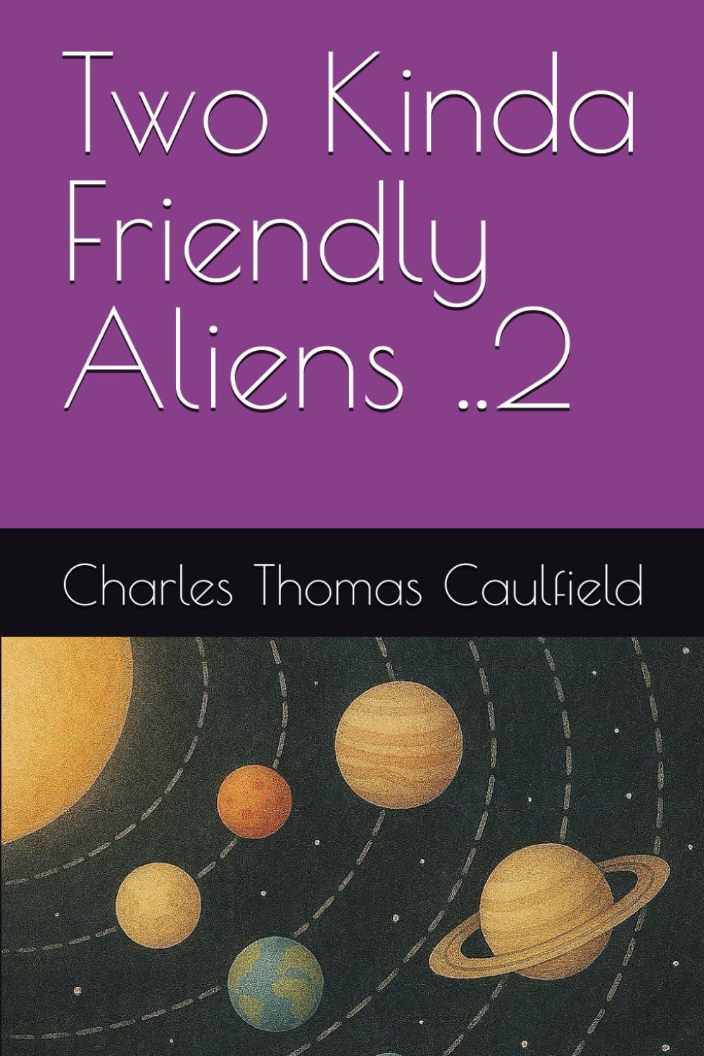 Two Kinda Friendly Aliens ..2 (Two Aliens)