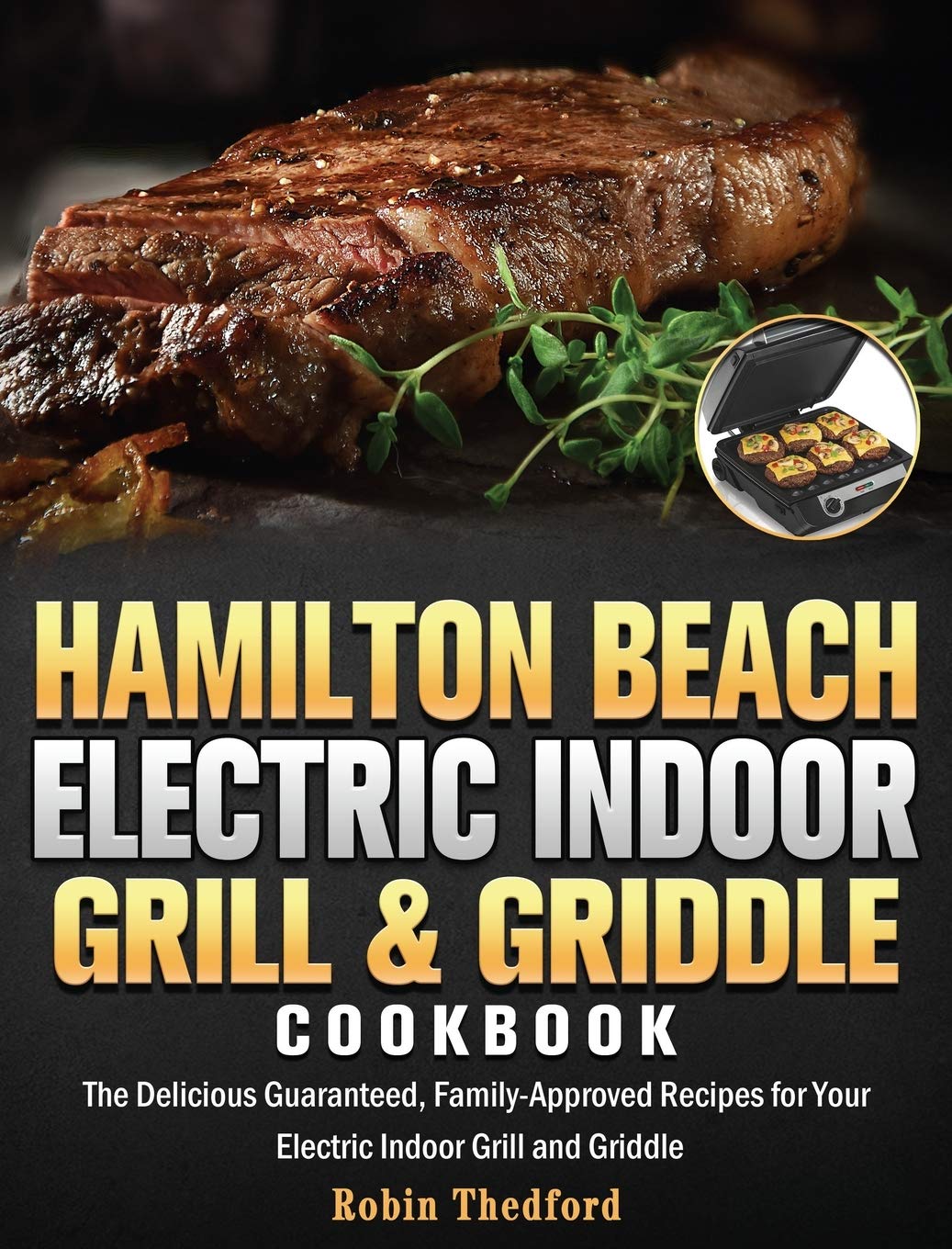 Buy Hamilton Beach Electric Indoor Grill and Griddle Cookbook The