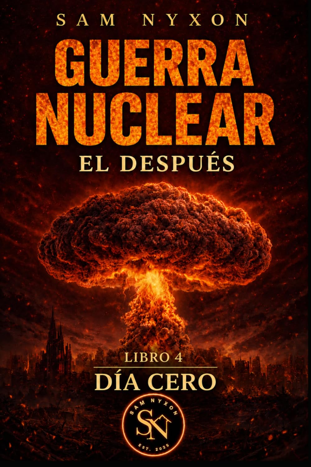GUERRA NUCLEAR: EL DESPUÉS (DÍA CERO)