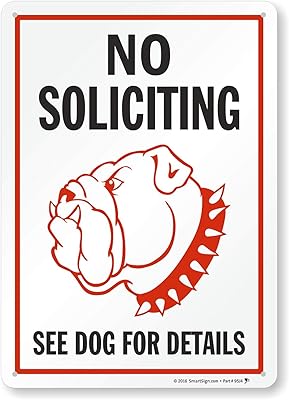 SmartSign “No Soliciting, See Dog for Details†Sign | 10