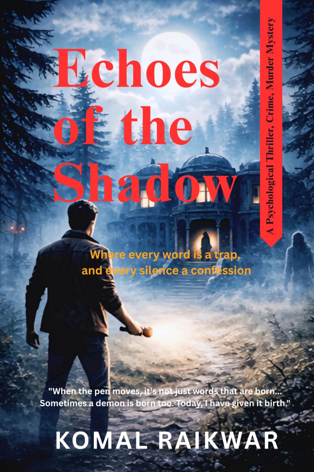Echoes of the Shadow: Where every word is a trap and every silence a confession